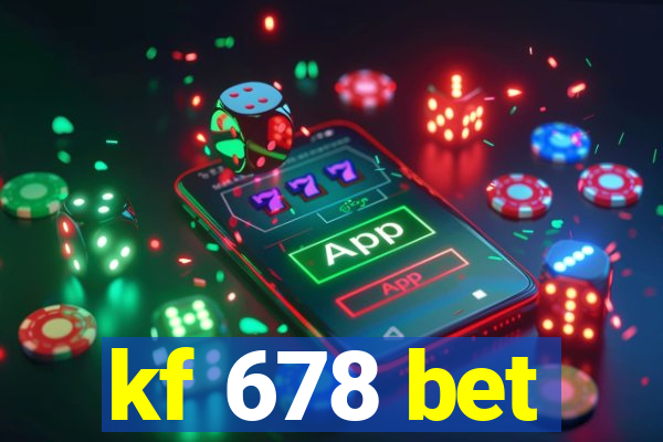 kf 678 bet